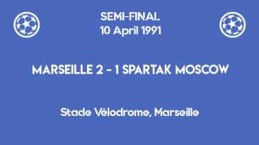 UCL 1991 - semifinal - second leg - Marseille vs Spartak