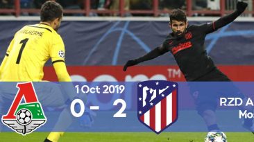 Lokomotiv Moskva 0-2 Atlético Madrid Champions League 2019/2020 group stage